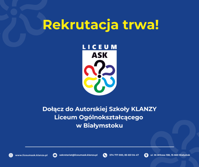 Rekrutacja w Liceum ASK trwa!